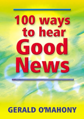 100 Ways to Hear Good News