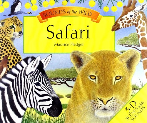 Sounds of the Wild - Safari