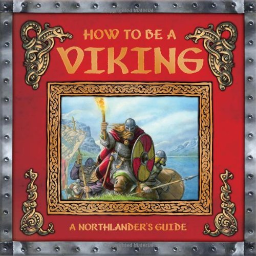 How To Be A Viking