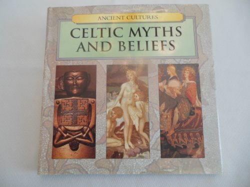 Celtic Myths and Beliefs