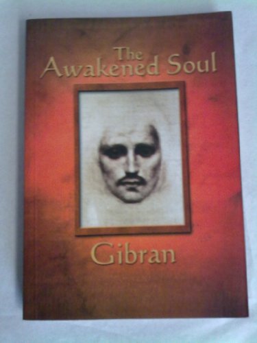 The Awakened Soul