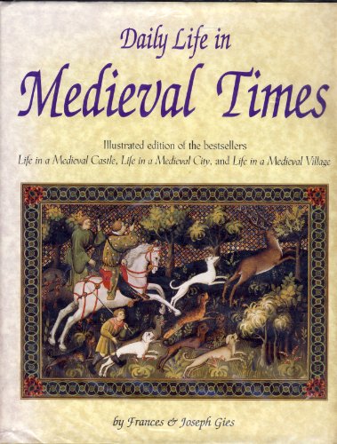 Daily Life in Medieval Times