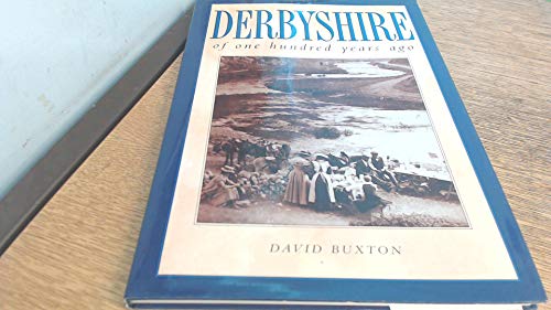 Derbyshire of One Hundred Years Ago