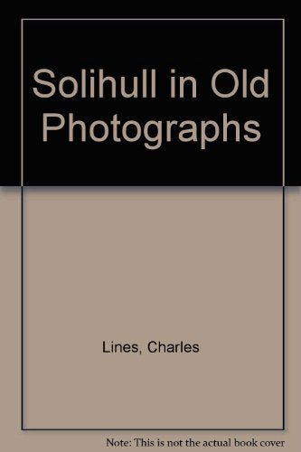 Solihull in Old Photographs