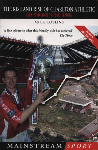 The Rise and Rise Of Charlton Athletic