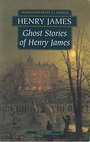 Ghost Stories of Henry James