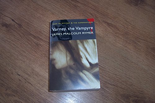 Varney, the Vampyre