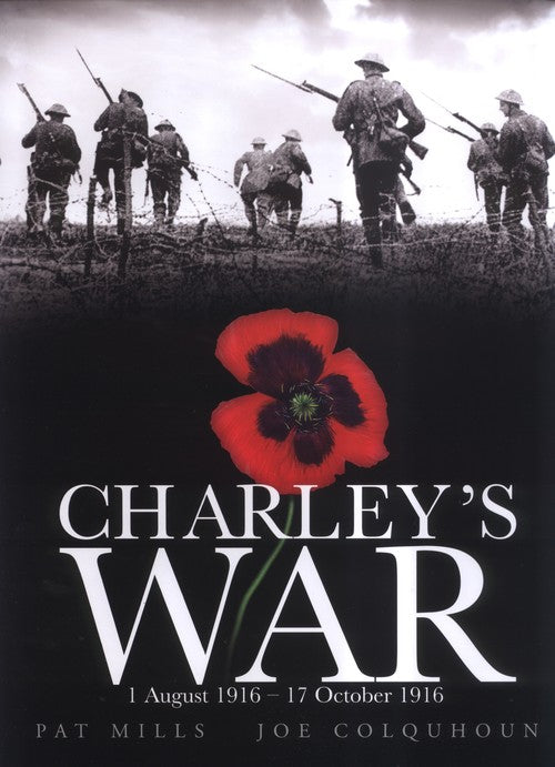 Charley's War (Vol. 2) - 1 August-17 October 1916