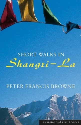 Short Walks in Shangri-La
