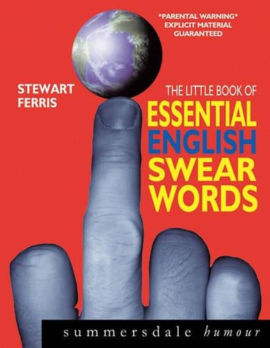 The Little Book of Essential English Swear Words