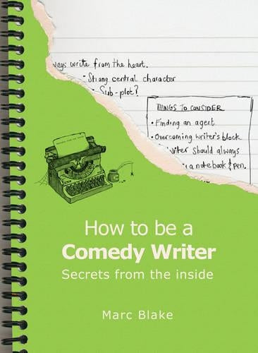 How to be a Comedy Writer