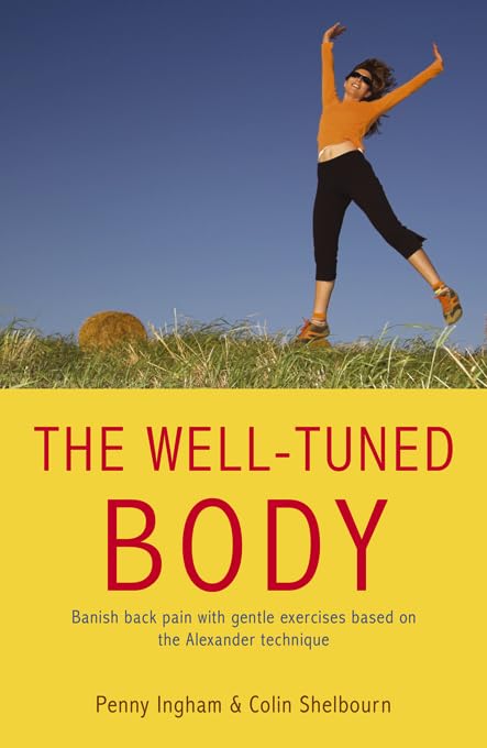 The Well-Tuned Body