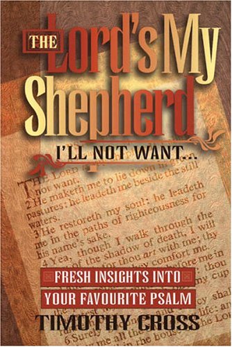 The Lord's My Shepherd, I'll Not Want