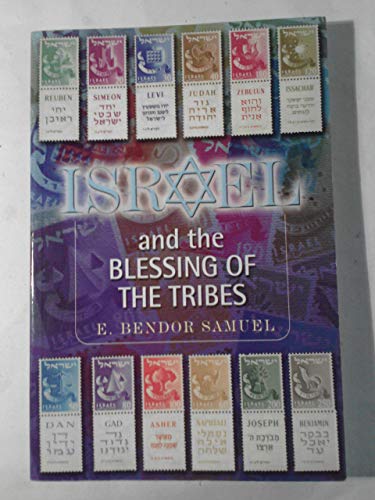 Israel and the Blessing of the Tribes