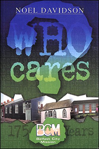 Who Cares: The Story of Belfast Central Mission