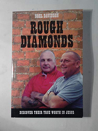 Rough Diamonds (Discover Their True Worth in Jesus)