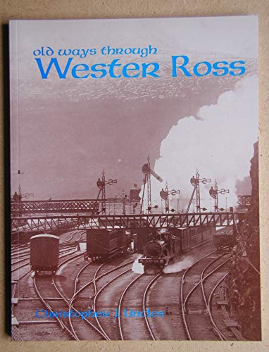 Old Ways Through Wester Ross