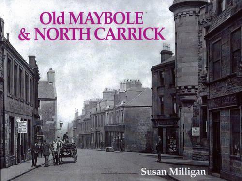 Old Maybole and North Carrick