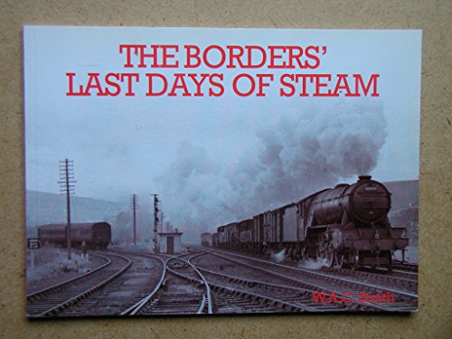 The Borders Last Days of Steam