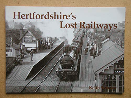 Hertfordshire's Lost Railways