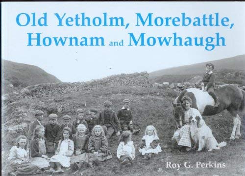 Old Yetholm, Morebattle, Hownam and Mowhaugh