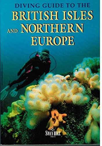 Diving Guide to Great Britain and Northern Europe