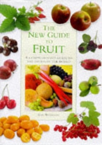 The New Guide to Fruit