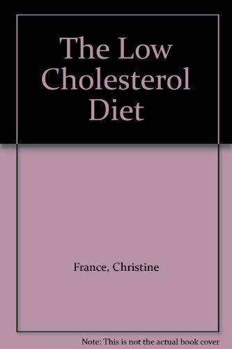 The Low Cholesterol Diet