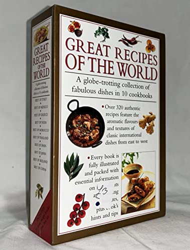 Great Recipes of the World - A globe-trotting collection of fabulous dishes in 10 cookbooks