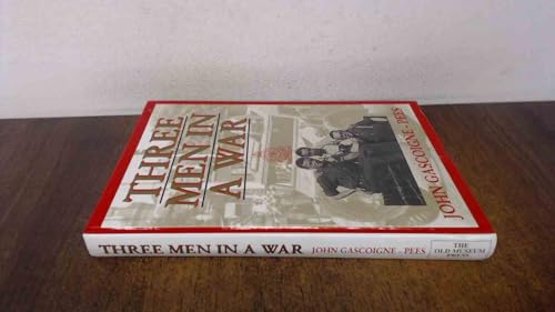 Three Men in a War: An Account of the Surrey Yeomanry in the Second World War