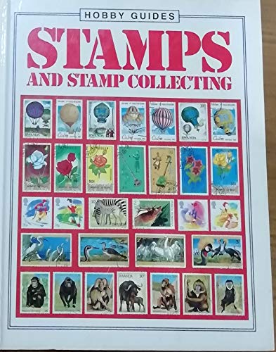 Stamps and Stamp Collecting (Hobby Guides)