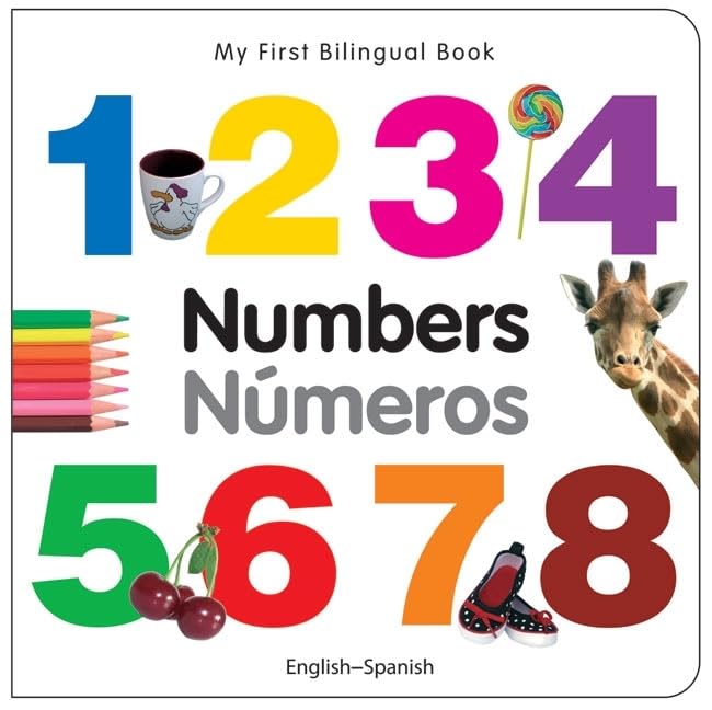 My First Bilingual Book - Numbers (English-Spanish)