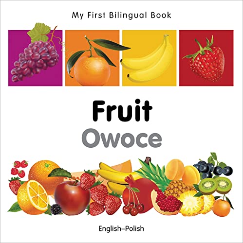 My First Bilingual Book - Fruit (English-Polish)