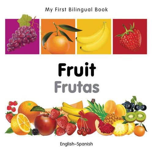 My First Bilingual Book - Fruit (English-Spanish)