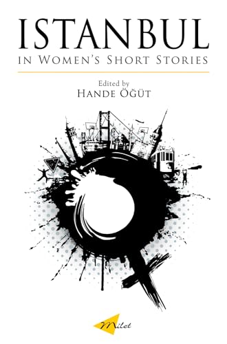 Istanbul In Women's Short Stories