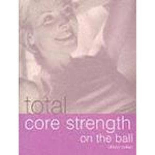 Total Core: Strength On The Ball