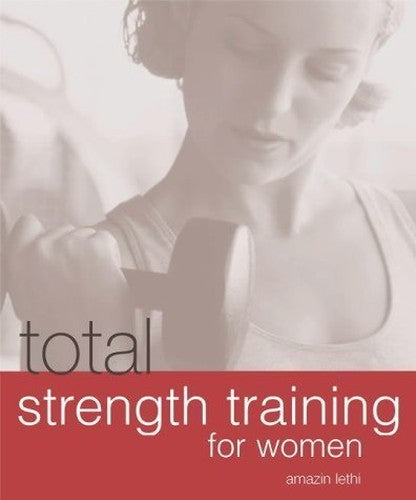 Total: Strength Training For Women