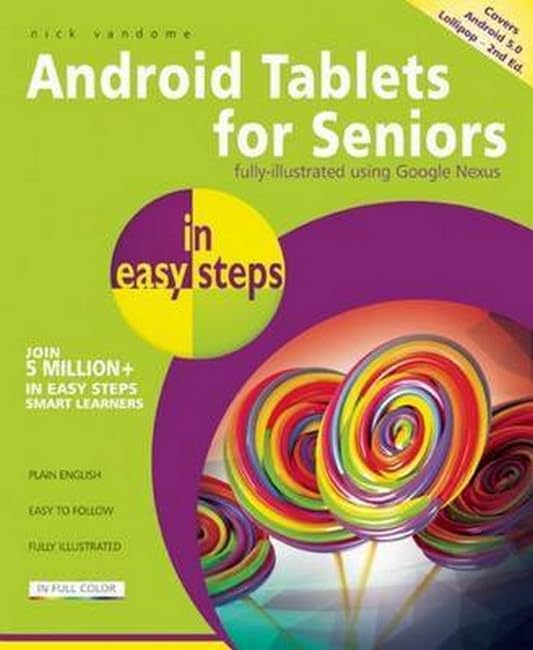 Android Tablets for Seniors in easy steps