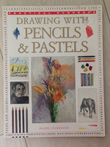 DRAWING WITH PENCILS PASTELS HAZEL HARRISON