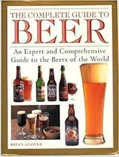 The Complete Guide to Beer