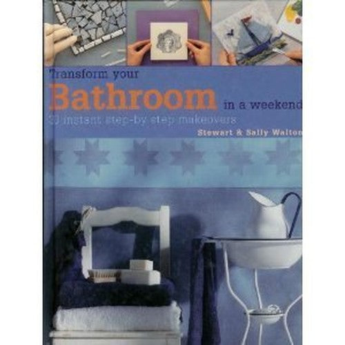 Transform Your Bathroom in a Weekend