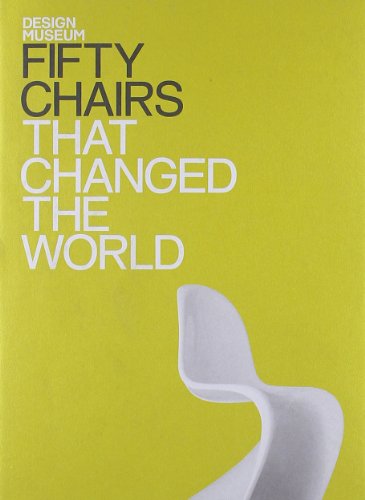 Fifty Chairs that Changed the World