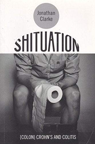 Shituation - Colon, Crohn's and Colitis