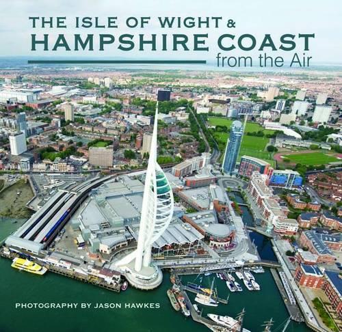 The Isle of Wight and Hampshire Coast from the Air