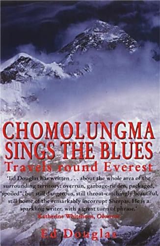 Chomolungma Sings the Blues