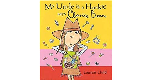 My Uncle Is A Hunkle Says Clarice Bean
