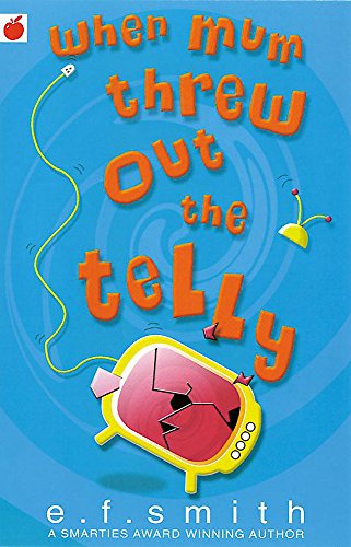 When Mum Threw Out The Telly