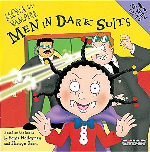 Mona The Vampire And The Men In Dark Suits