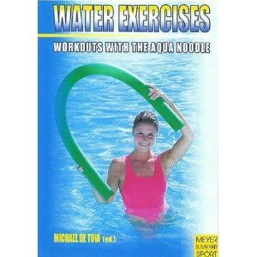Water Exercises - Workouts with the Aqua Noodle