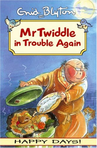 Mr Twiddle in Trouble Again